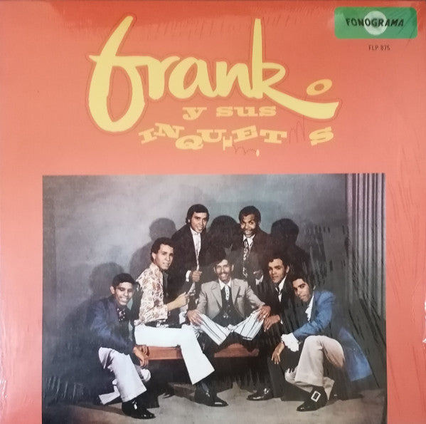 Frank Y Sus Inquietos – Frank Y Sus Inquietos 🇺🇸