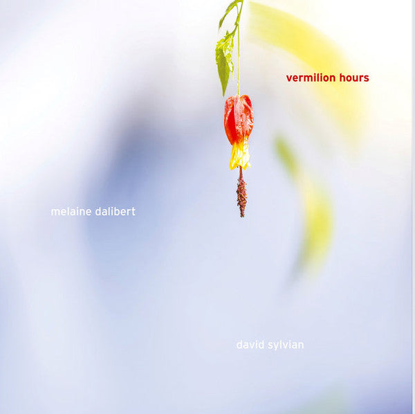 Melaine & David Sylvian Dalibert – Vermillion Hours 🇺🇸