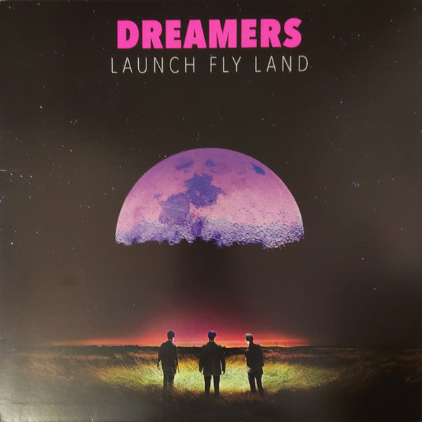Dreamers – Launch, Fly, Land 🇺🇸