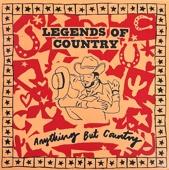 Legends of Country – Anything but Country (Orange Vinyl) 🇺🇸