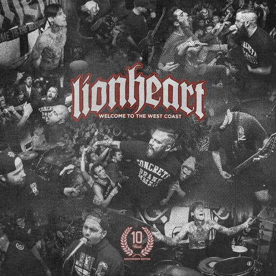 Lionheart – Welcome to the West Coast (10 Year Anniversary) 🇺🇸