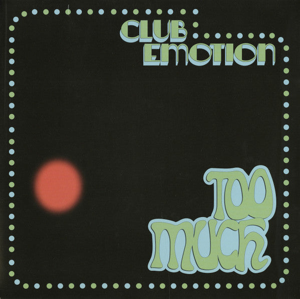 Too Much – Club Emotion 🇺🇸