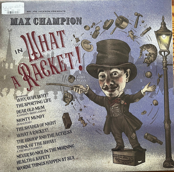 Max Champion – Mr. Joe Jackson Presents Max Champion in What a Racket! 🇺🇸