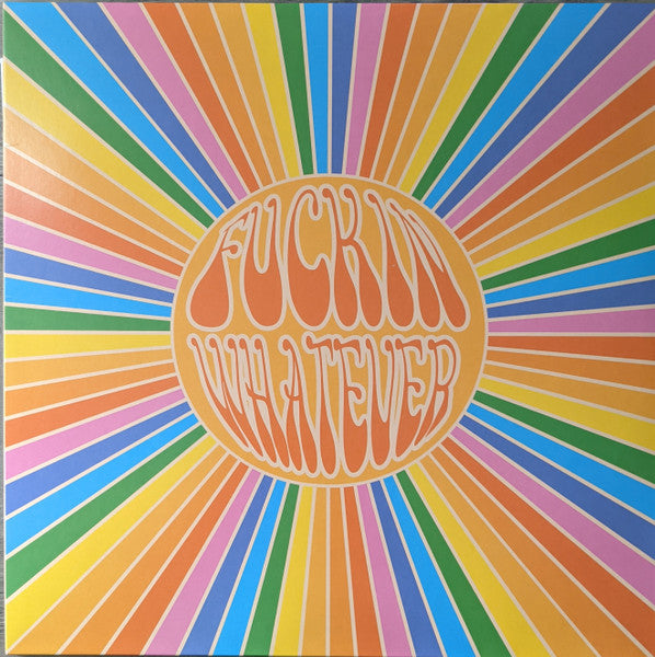 Fuckin Whatever – Fuckin Whatever (Yellow W/ Blue Splatter Vinyl) 🇺🇸