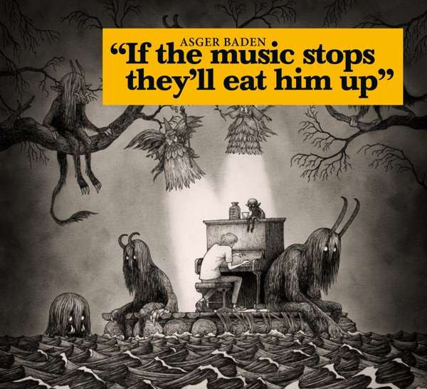 Asger Baden – If the Music Stops, They'll Eat Him up (Yellow Vinyl) 🇺🇸