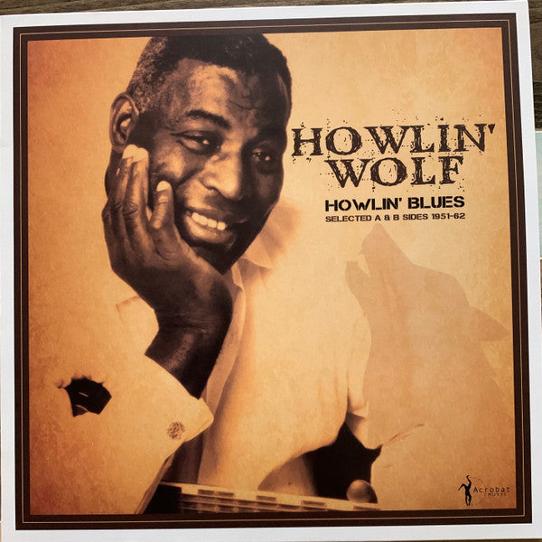 Howlin' Wolf – Howlin' Blues Selected a & B Sides 1951-1962 🇺🇸