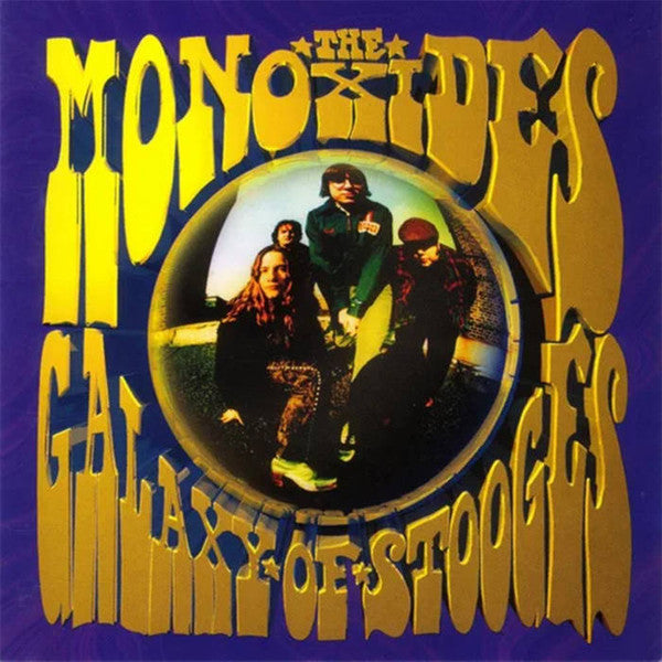 Monoxides – Galaxy of Stooges 🇺🇸