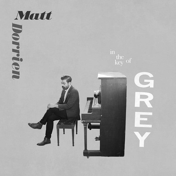 Matt Dorrien – In the Key of Grey 🇺🇸