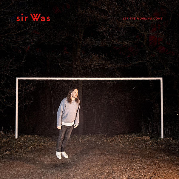 Sir Was – Let the Morning Come (DL Card) 🇺🇸