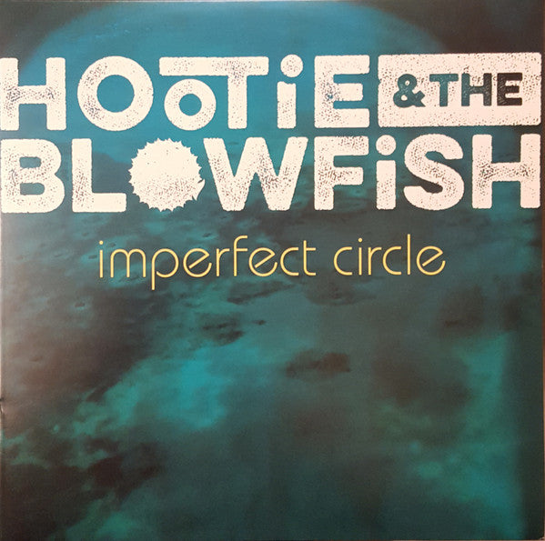 Hootie & the Blowfish – Imperfect Circle 🇺🇸
