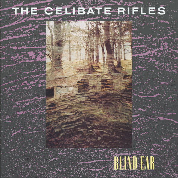 Celibate Rifles – Blind Ear 🇺🇸