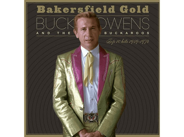 Buck Owens – Bakersfield Gold: Top Hits 1959-1974 (Gold Vinyl) (I) 🇺🇸
