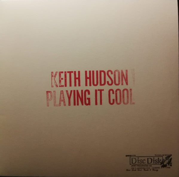 Keith Hudson – Playing It Cool & Playing It Right 🇺🇸