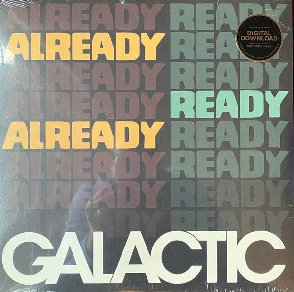 Galactic – Already Ready Already 🇺🇸