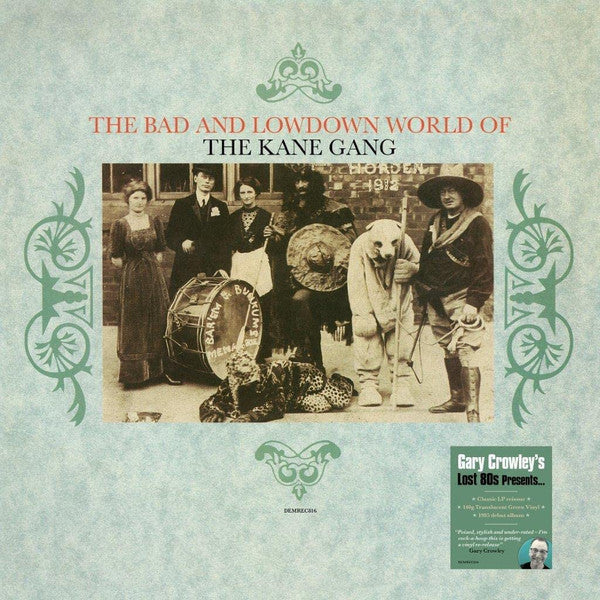 Kane Gang – Bad & Lowdown World of the Kane Gang - Gc Lost 80S (140G/Translucent Green Vinyl) 🇺🇸