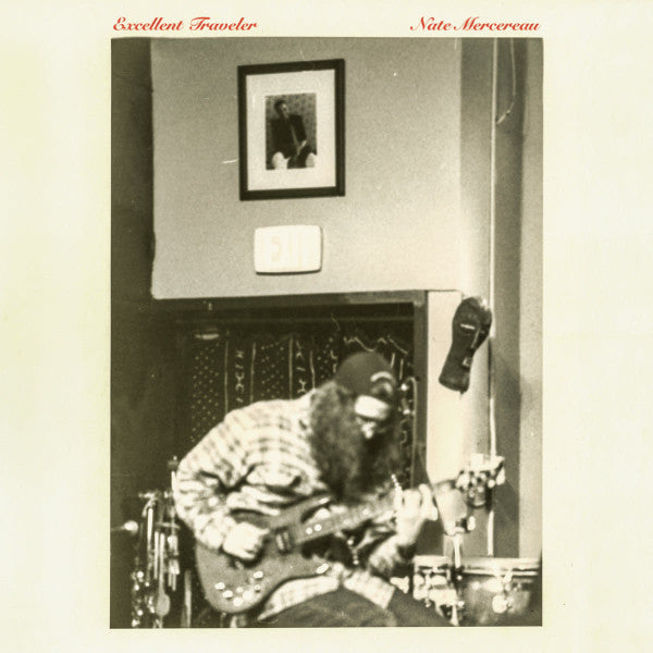 Nate Mercereau – Excellent Traveler (2LP) 🇺🇸