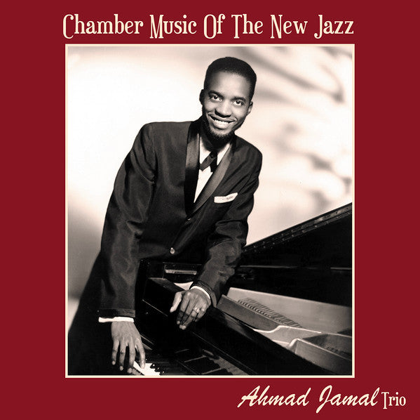 Ahmad Trio Jamal – Chamber Music of the New Jazz 🇺🇸