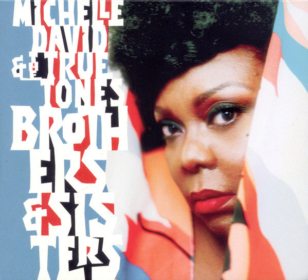 Michelle David & the True-Tones – Brothers & Sisters [CD Nuevo] 💿 🇺🇸