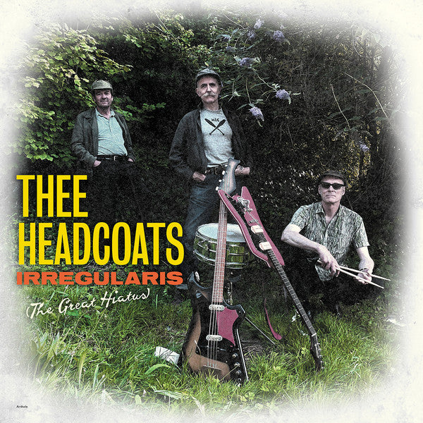 Thee Headcoats – Irregularis: the Great Hiatus 🇺🇸