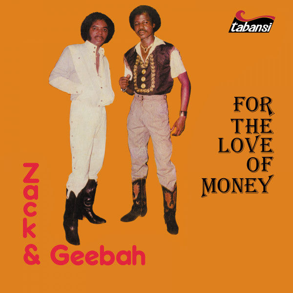 Zack & Geebah – For The Love Of Money 🇺🇸