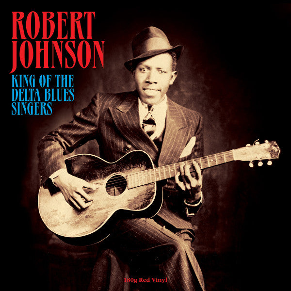 Robert Johnson – King of the Delta Blues Singers 🇺🇸