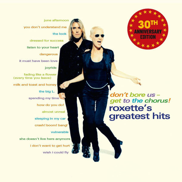 Roxette – Don't Bore US - Get to the Chorus! Roxette's Greatest Hits (30TH Anniversary Edition) (2LP) 🇺🇸