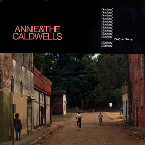 Annie & the Caldwells – Can't Lose My (Soul) 🇺🇸