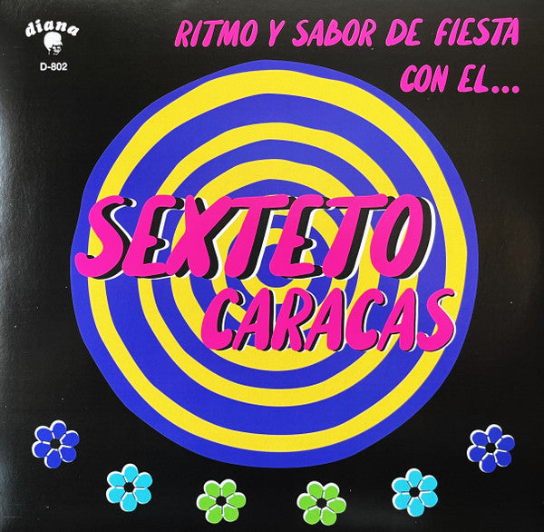 Sexteto Caracas – Ritmo Y Sabor De Fiesta Con El... 🇺🇸