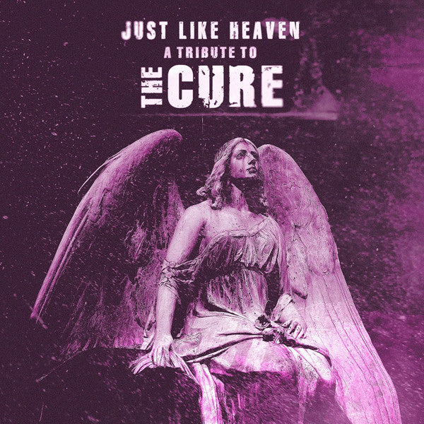 Various Artists – Just Like Heaven - Tribute to the Cure (White Vinyl) 🇺🇸