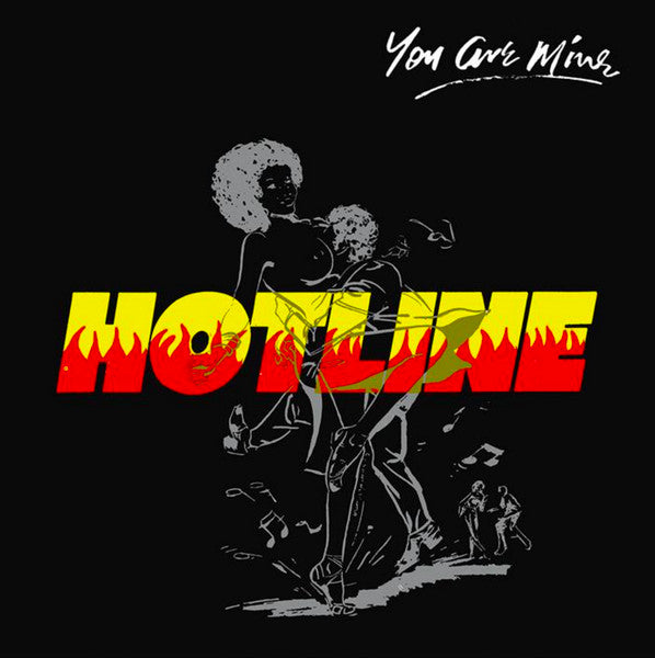 Hotline – You Are Mine 🇺🇸