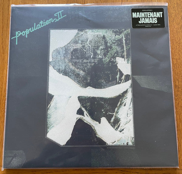 Population II – Maintenant Jamais 🇺🇸
