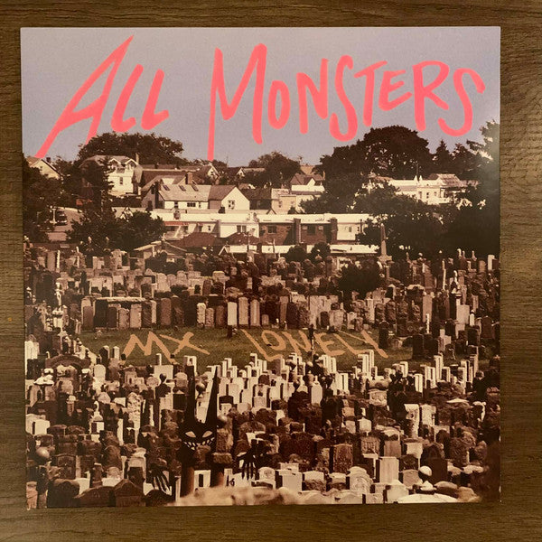 Mx Lonely – All Monsters (Opaque Pink Vinyl) 🇺🇸
