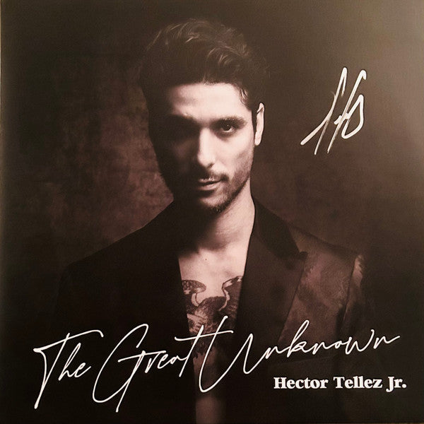 Hector Tellez Jr – Great Unknown 🇺🇸