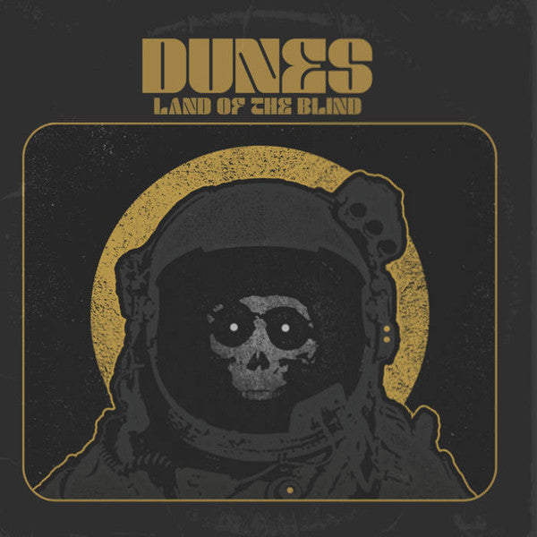 Dunes – Land of the Blind 🇺🇸