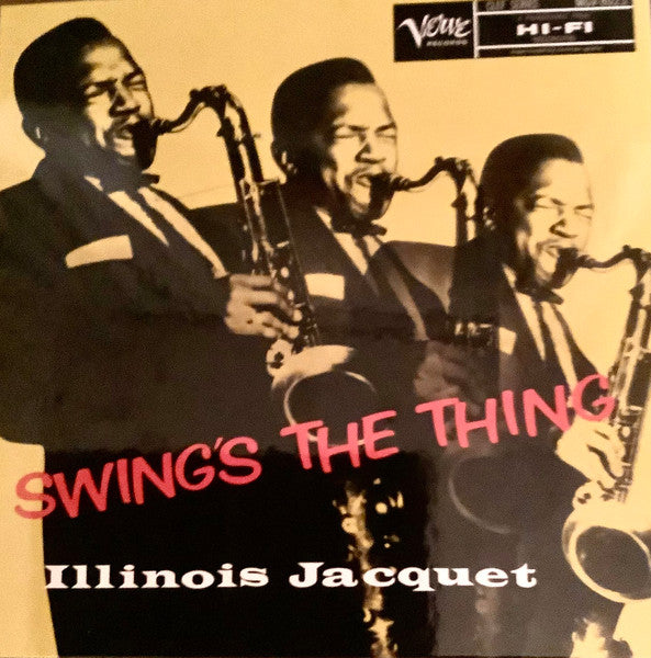 Illinois Jacquet – Swing's the Thing (Verve Acoustic Sounds Series) (180G) 🇺🇸