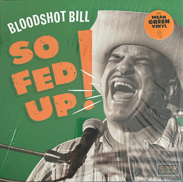 Bloodshot Bill – So Fed up! 🇺🇸