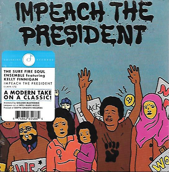 Sure Fire Soul Ensemble Ft. Kelly Finnigan – Impeach the President 🇺🇸