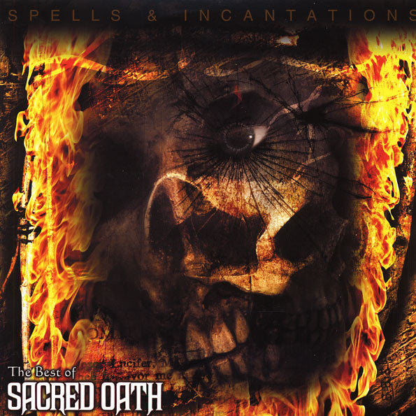 Sacred Oath – Spells & Incantations: the Best of Sacred Oath 🇺🇸