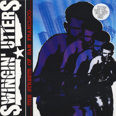 Swingin Utters – Streets of San Francisco 🇺🇸