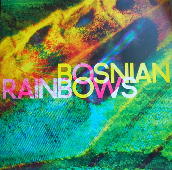 Bosnian Rainbows – Bosnian Rainbows 🇺🇸