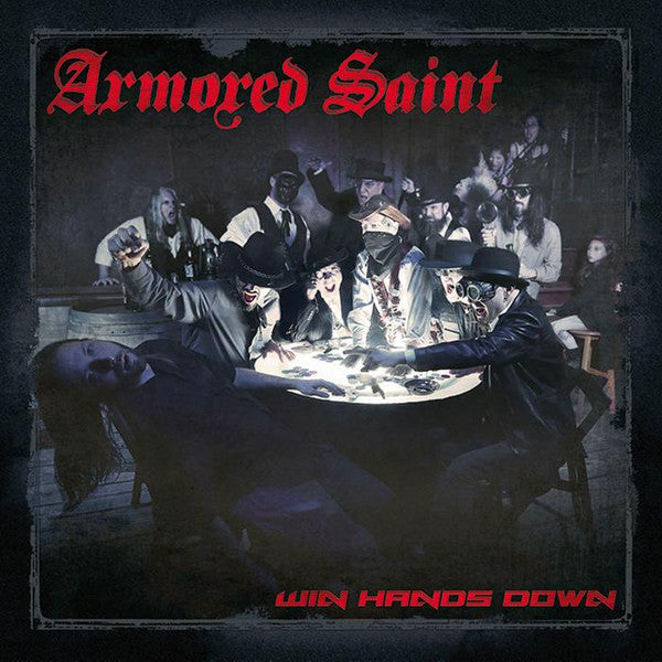 Armored Saint – Win Hands Down 🇺🇸