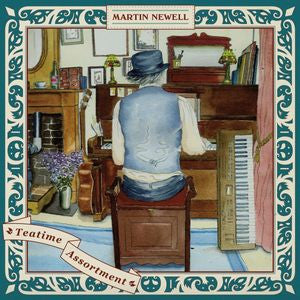 Martin Newell – Teatime Assortment 🇺🇸