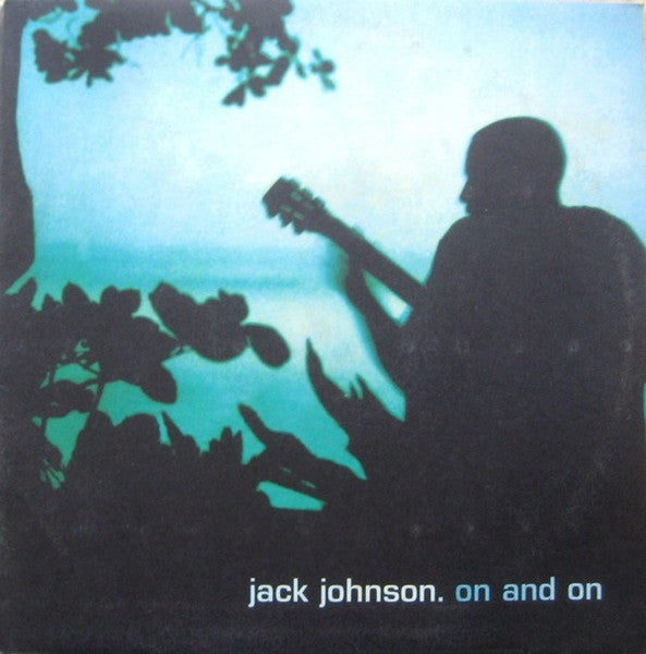 Jack Johnson – On & on 🇺🇸