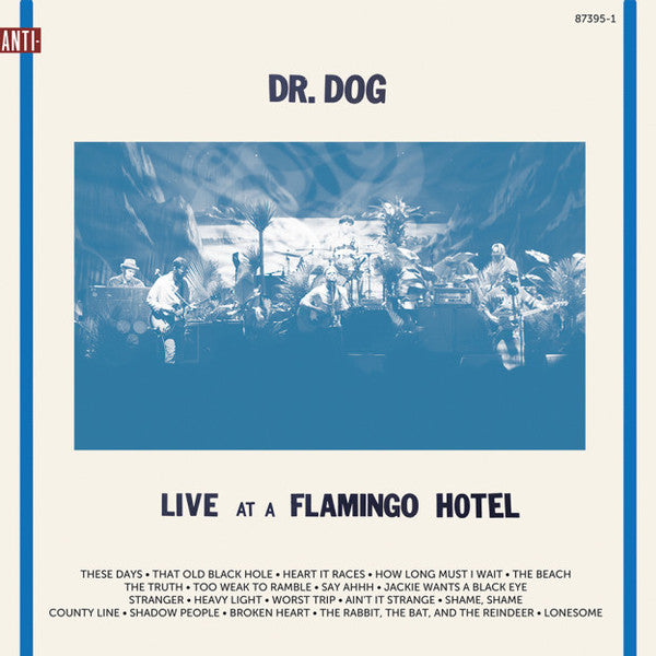 Dr. Dog – Live at a Flamingo Hotel 🇺🇸