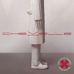 Chevelle – This Type of Thinking (Could Do US in) (150G) 🇺🇸