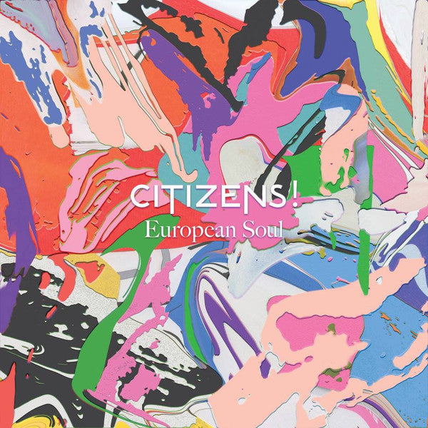 Citizens – European Soul 🇺🇸