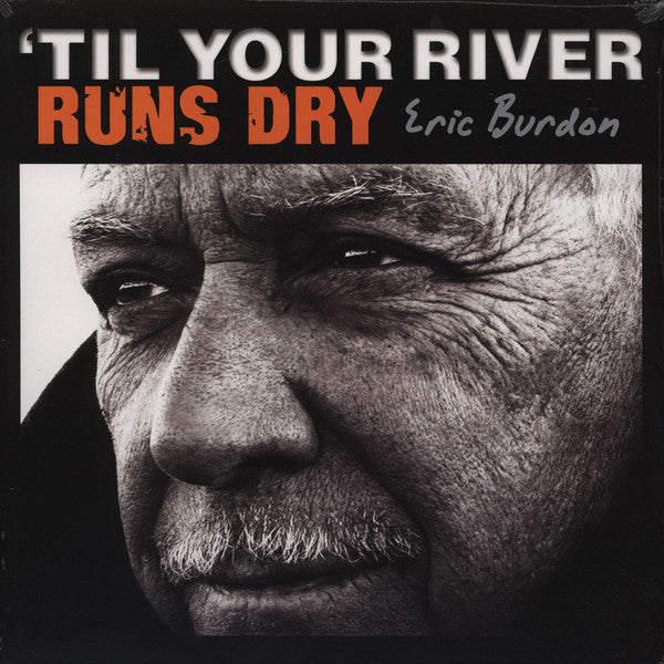Eric Burdon – Til Your River Runs Dry 🇺🇸