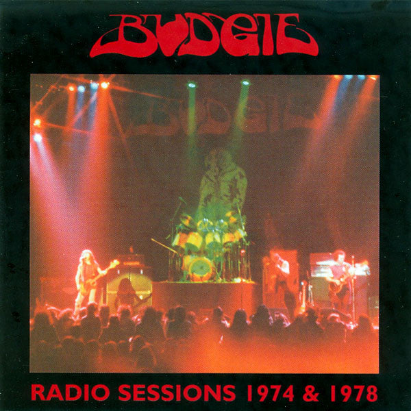 Budgie – Radio Sessions 1974 & 1978 [CD Nuevo] 💿 🇺🇸