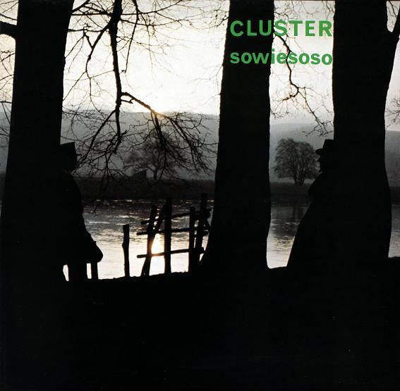 Cluster – Sowiesoso 🇺🇸