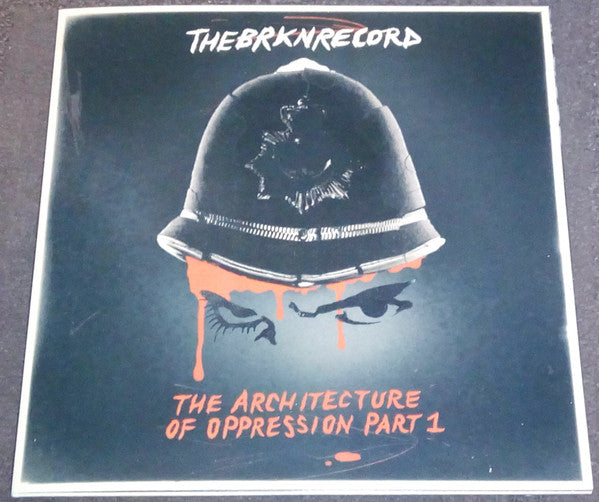 Brkn Record – Architecture of Oppression: Part 1 🇺🇸